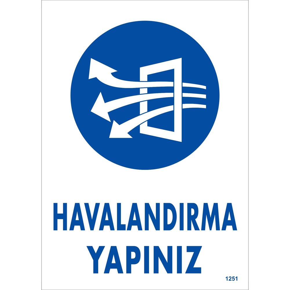 Havalandırma Yapınız Uyarı Levhası İSG-1251-2535SHavalandırma Yapınız Uyarı Levhası