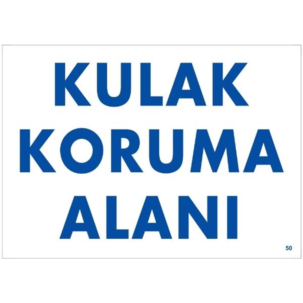 Kulak Koruma Alanı Uyarı LevhasıİSG-50-2535SKulak Koruma Alanı Uyarı Levhası