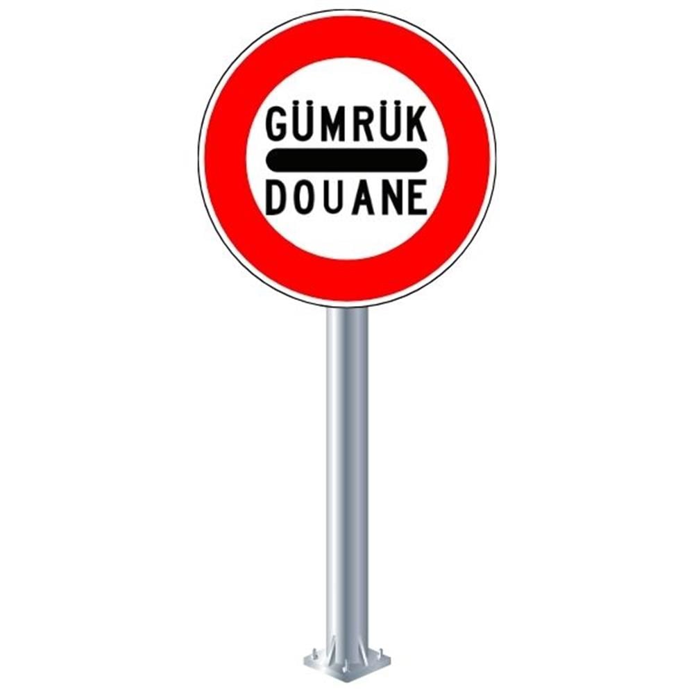 Gümrük - Durmadan Geçmek Yasaktır Levhası TT-31TT-31-30Gümrük-Durmadan Geçmek Yasaktır Levhası TT-31