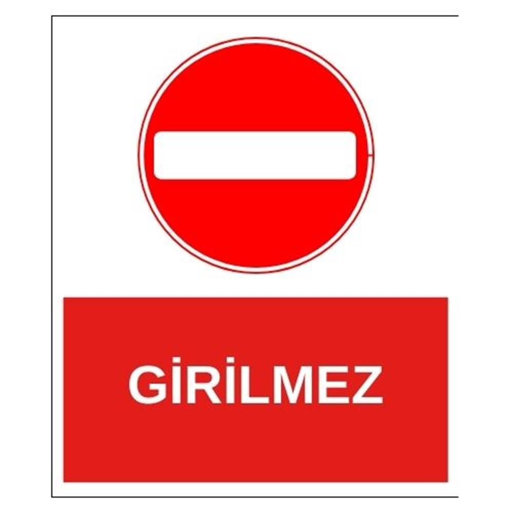 Girilmez Sticker EtiketUY-STC-1625-30Girilmez Sticker Yapışkanlı Etiket