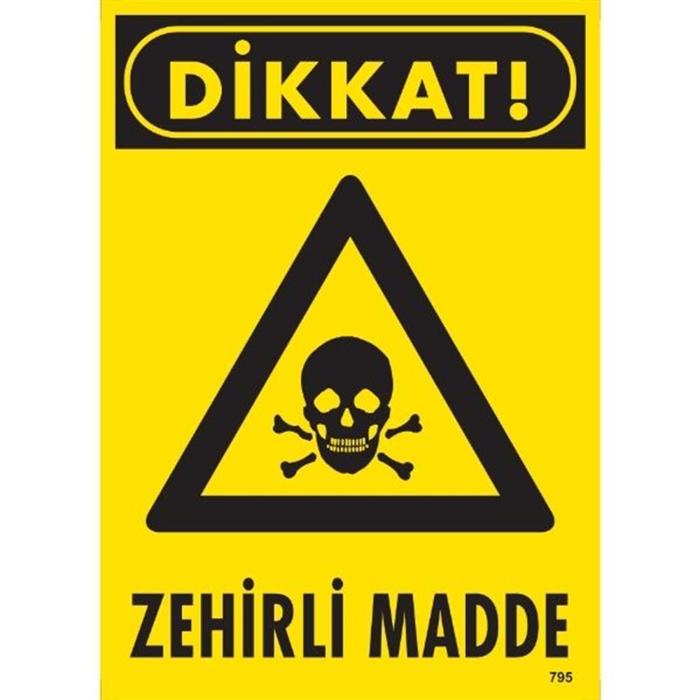 Dikkat Zehirli Madde Uyarı LevhasıİSG-795-2535SDikkat Zehirli Madde Uyarı Levhası