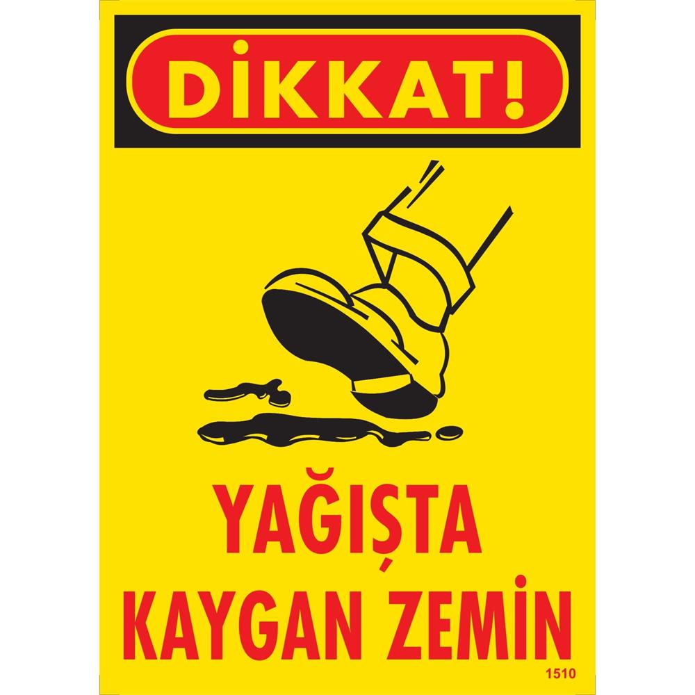 Dikkat Yağışta Kaygan Zemin Uyarı Levhası İSG-1510-2535SDikkat Yağışta Kaygan Zemin Uyarı Levhası