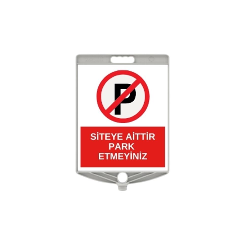 Siteye Aittir Park Etmeyiniz Levhası