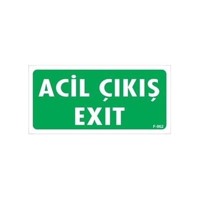 Acil Çıkış Exit Uyarı LevhasıİSG-F962-1225FSAcil Çıkış Exit Uyarı Levhası