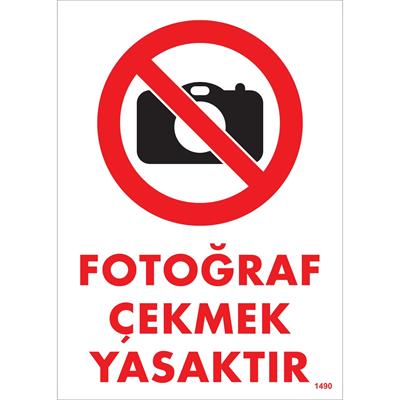 Fotoğraf Çekmek Yasaktır Uyarı Levhası İSG-1490-2535SFotoğraf Çekmek Yasaktır Uyarı Levhası