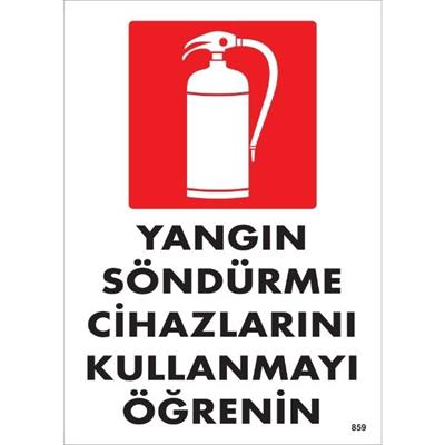 Yangın Söndürme Cihazlarını Kullanmayı Öğrenin Uyarı Levhası İSG-859-2535SYangın Söndürme Cihazlarını Kullanmayı Öğrenin  Uyarı Levhası