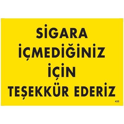 Sigara İçmediğiniz İçin Teşekkür Ederiz Uyarı Levhası İSG-435-2535SSigara İçmediğiniz İçin Teşekkür Ederiz Uyarı Levhası