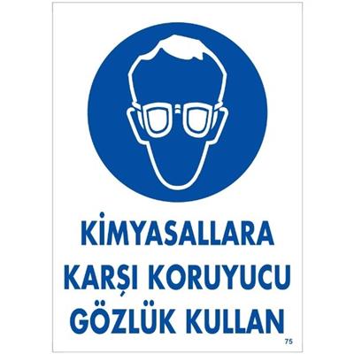 Kimyasallara Karşı Koruyucu Gözlük Kullan Uyarı LevhasıİSG-75-2535SKimyasallara Karşı Koruyucu Gözlük Kullan Uyarı Levhası