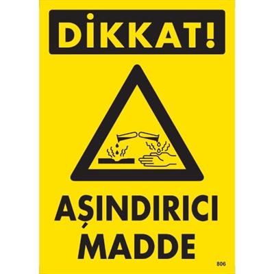 Dikkat Aşındırıcı Madde Uyarı Levhası İSG-806-2535SDikkat Aşındırıcı Madde Uyarı Levhası
