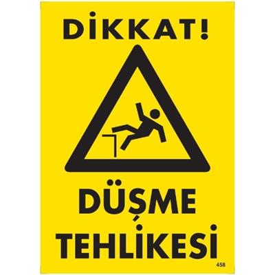 Dikkat Düşme Tehlikesi Uyarı LevhasıİSG-458-2535SDikkat Düşme Tehlikesi Uyarı Levhası