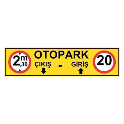 Otopark Gabari LevhasıOTP-0059-50200GOtopark Gabari Levhası
