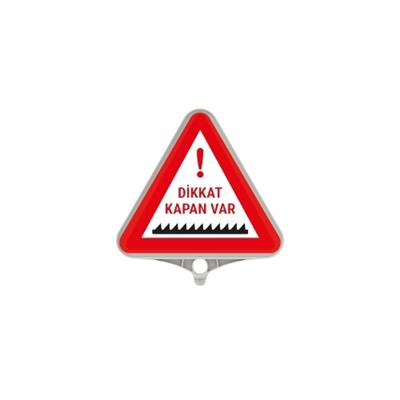 Dikkat Kapan Var Levhası