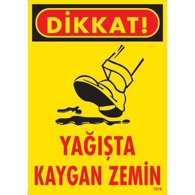 Dikkat Yağışta Kaygan Zemin Uyarı Levhası İSG-1510-2535SDikkat Yağışta Kaygan Zemin Uyarı Levhası