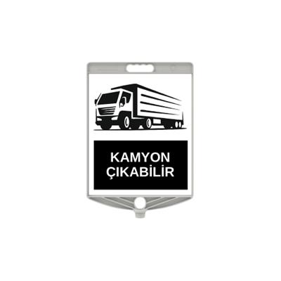 Kamyon Çıkabilir Uyarı Levhası