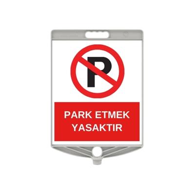 Park Etmek Yasaktır Levhası