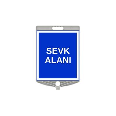 Sevk Alanı Levhası