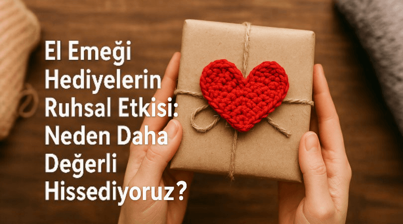 El emeği hediyeyi ellerinde tutan bir kişi, kırmızı kalp detaylı el yapımı hediye paketi, sevgi ve özenle hazırlanmış anlamlı hediyeler konsepti.
