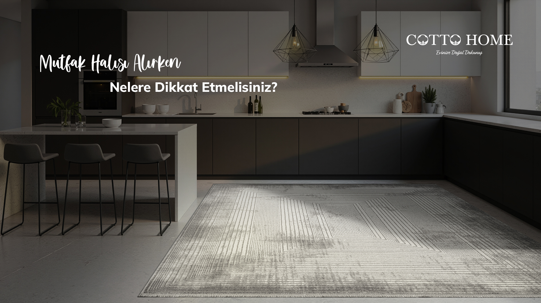 Mutfak Halısı Alırken Nelere Dikkat Etmelisiniz?