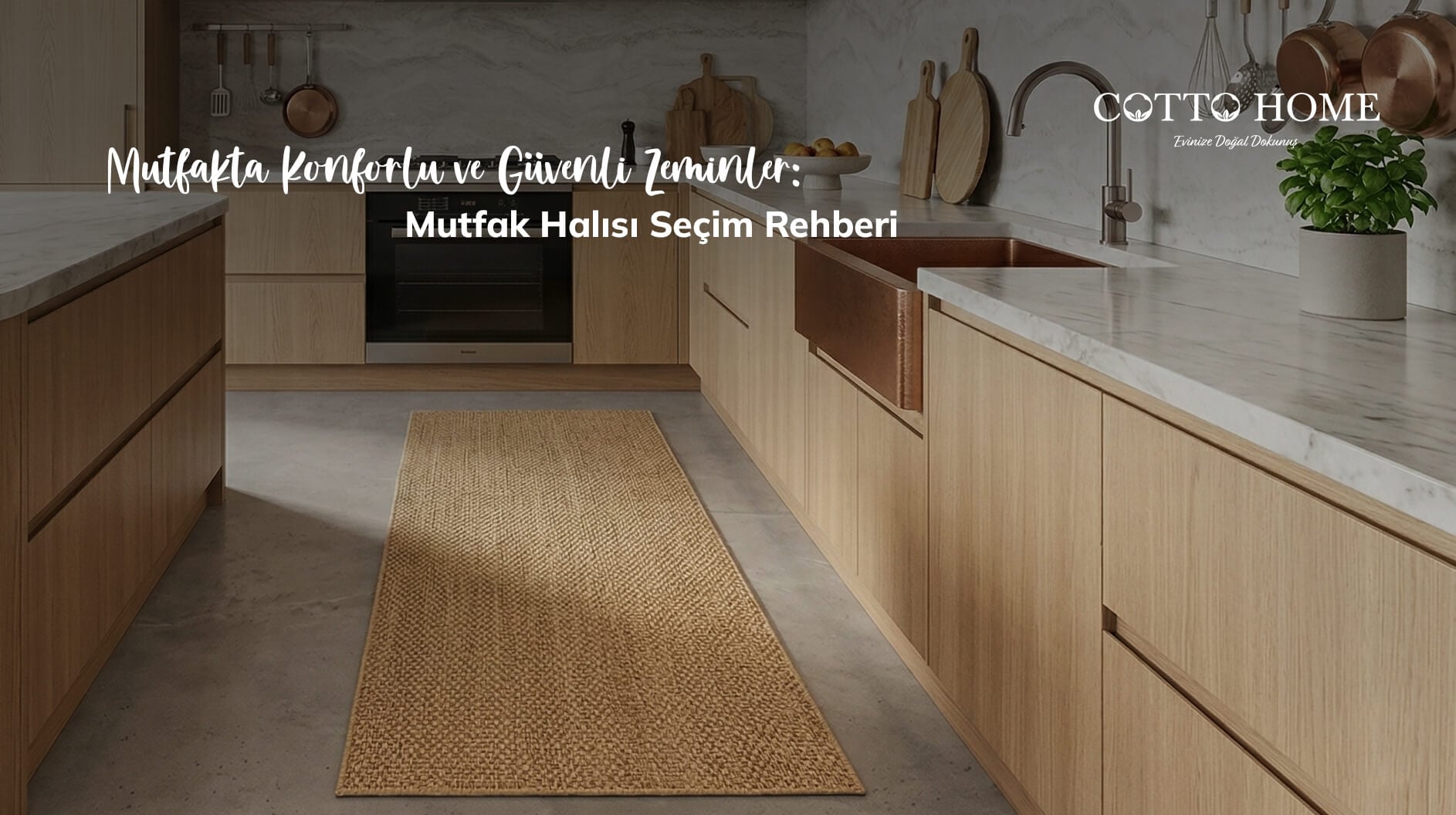 Cotto Home mutfak halısı modelleri — konforlu ve güvenli zemin seçimi