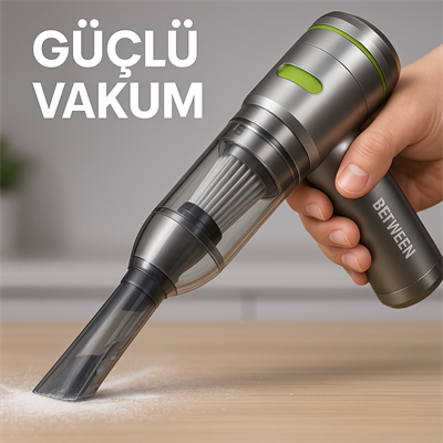 BETWEEN  HL-121 Yeşil Üflemeli Şarjlı Araç Mini EL Süpürgesi 15.000PA Emiş Güçlü 4İN1 Araba Süpürgesi