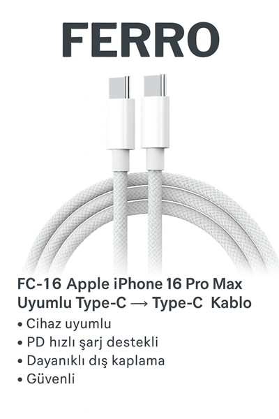 FERRO FC-16 Apple iPhone 16 Pro Max Uyumlu  Type-C - Type-C Kablo 