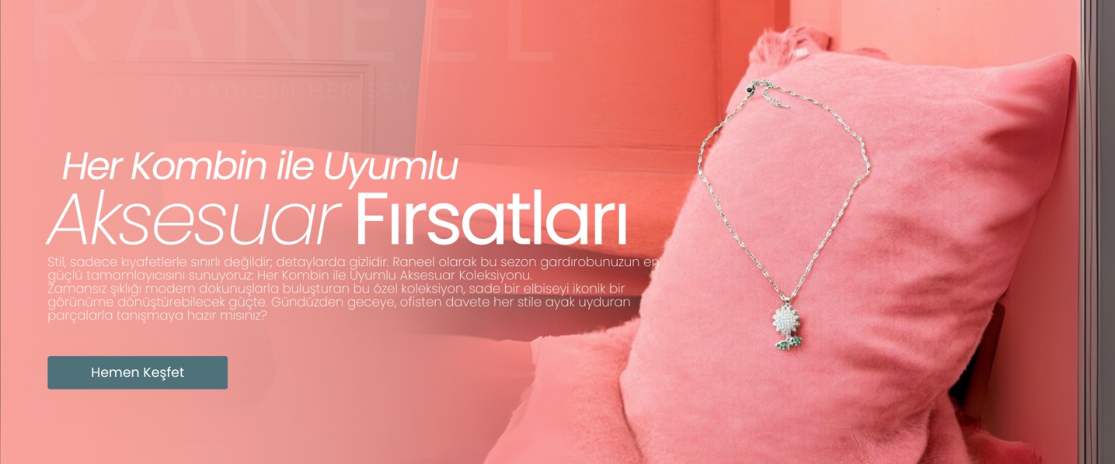 Her Kombine Uyum Sağlayan Aksesuarlar