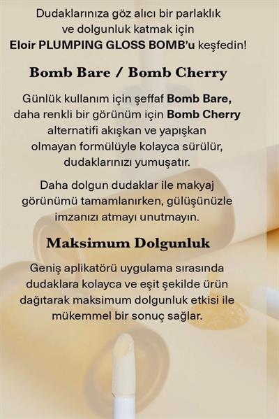 Eloir Lip Plumping Gloss Bomb Bare Dudak Parlatıcıs Nemlendirici Dolgunlaştırıcı Şeffaf