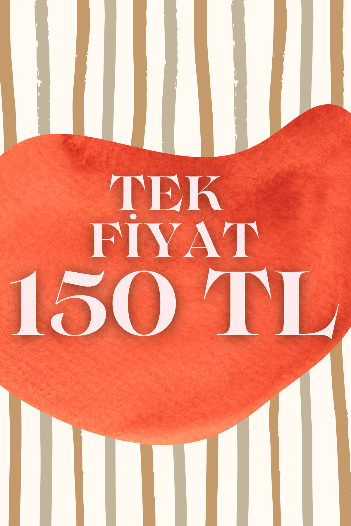 Tek Fiyat 150 TL
