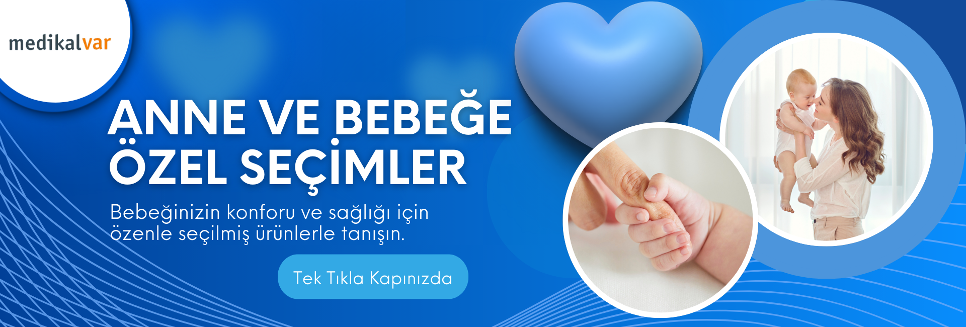 ANNE BEBEK ÜRÜNLERİ