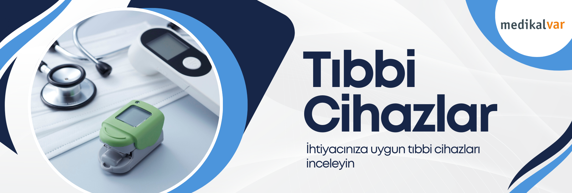 TIBBİ CİHAZLAR
