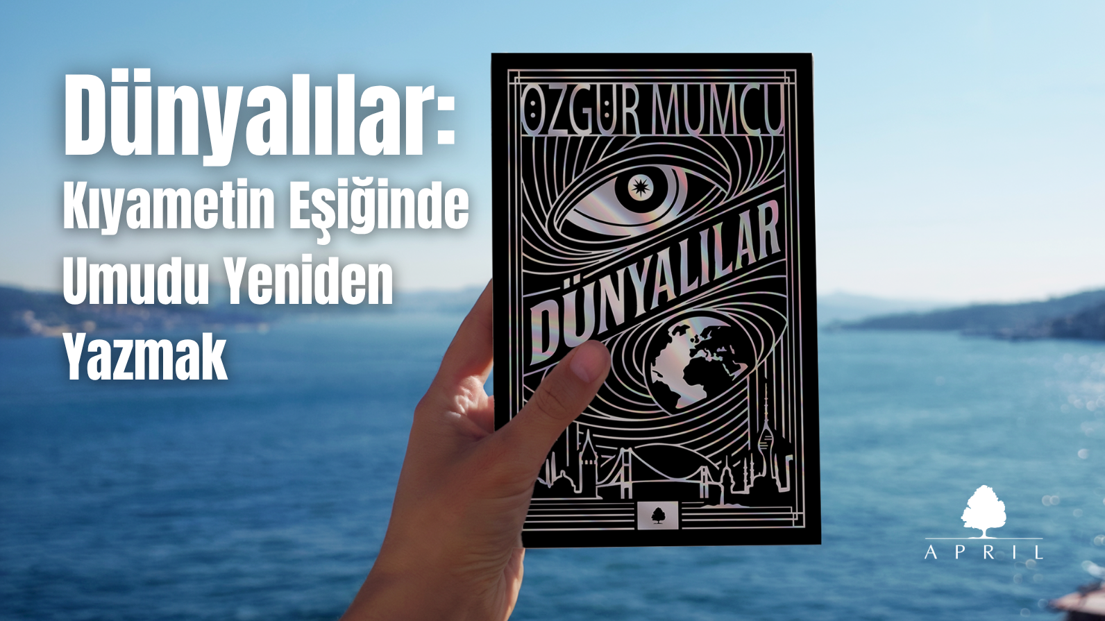 Dünyalılar: Kıyametin Eşiğinde Umudu Yeniden Yazmak