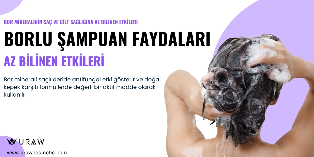 Bor Mineralinin Saç ve Cilt Sağlığına Az Bilinen Etkileri