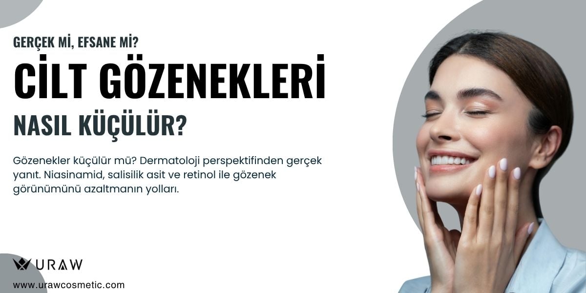 Gözenekler Gerçekten Küçülür mü?