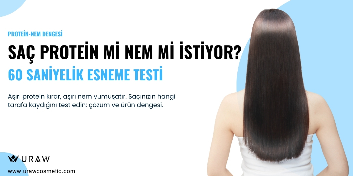 Protein-Nem Dengesi: Saçın İki Bacaklı Düzeneği