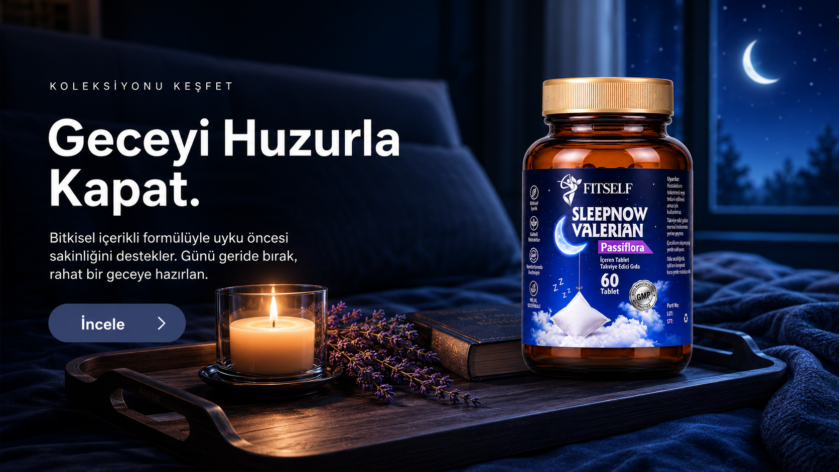 Geceyi Huzurla Kapat