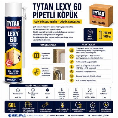 Tytan Lexy 60 PU Köpük 750 ML – Yüksek Hacimli Pipetli KöpükTytanTytan Lexy 60 PU Köpük 750ML-(12 Adet)TYT-LEXY60-1030