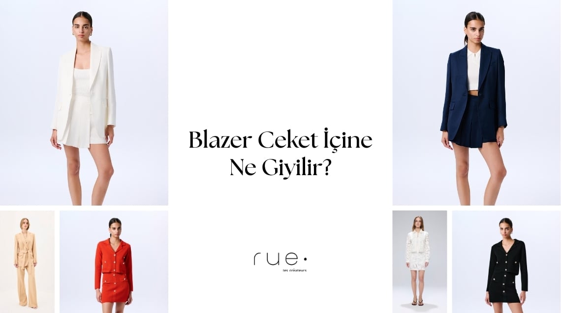 Blazer Ceket İçine Ne Giyilir?