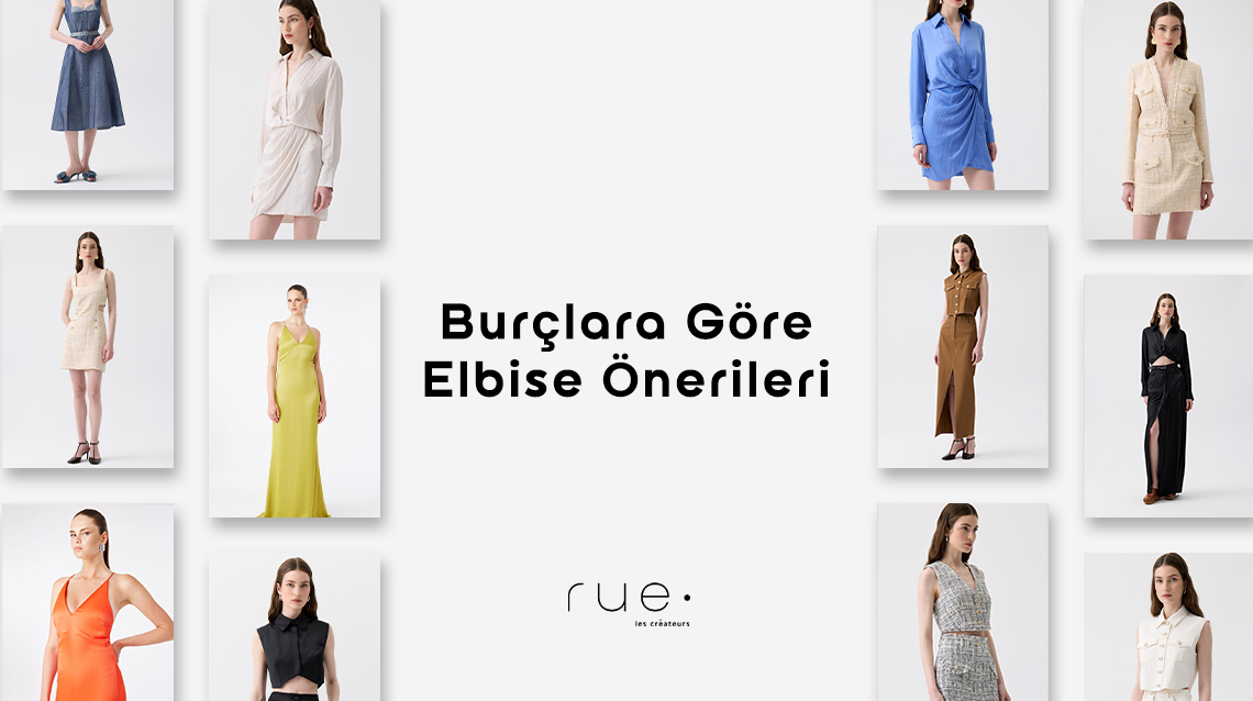 Burclara Göre Elbise Önerileri