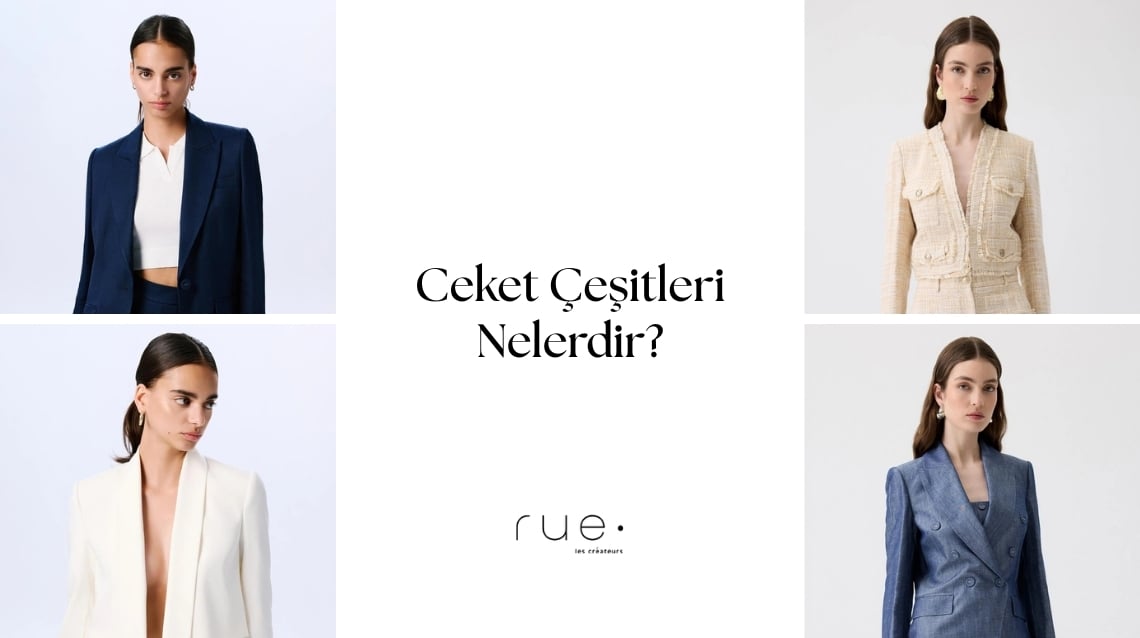 Ceket Çeşitleri Nelerdir?