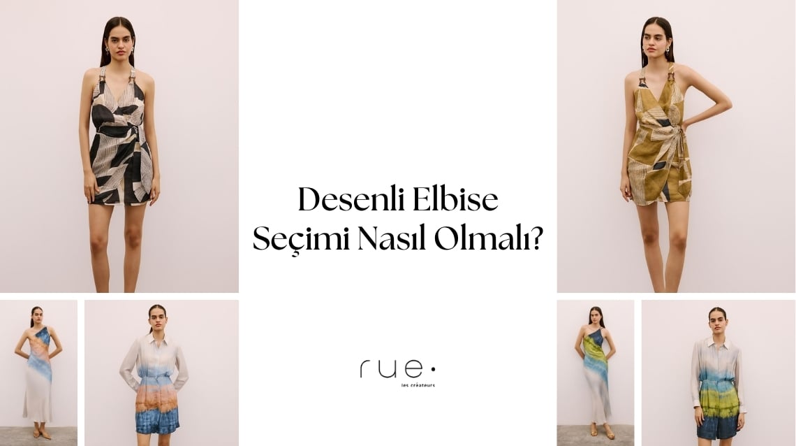 Desenli Elbise Seçimi Nasıl Olmalı? Vücut Tipinize ve Tarzınıza En Uygun Modeli Bulma Rehberi