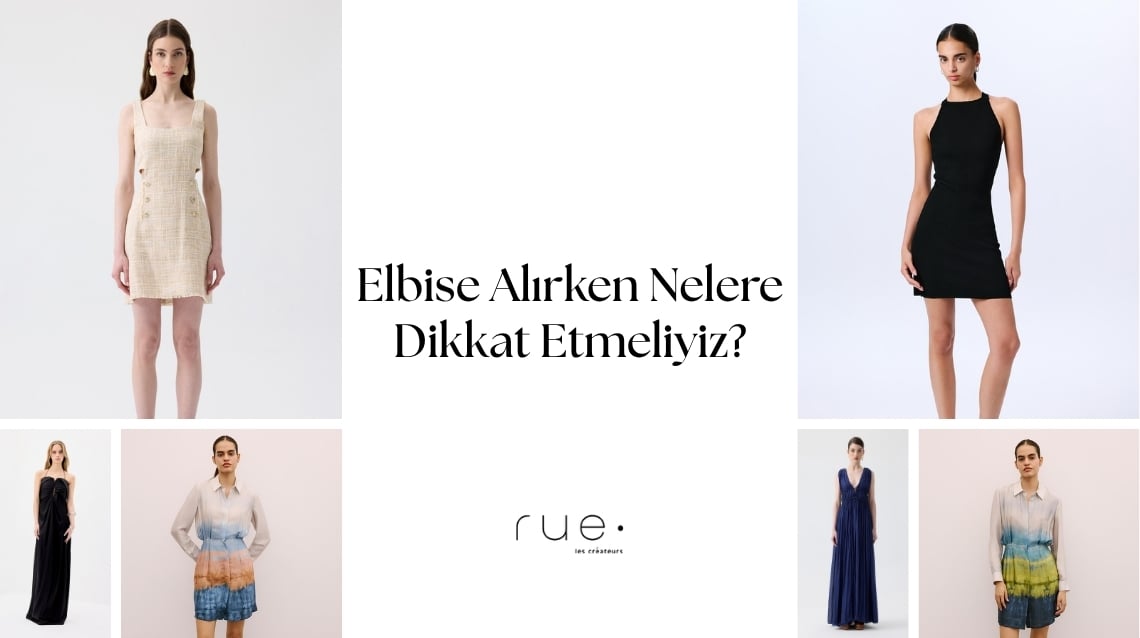 Elbise Alırken Nelere Dikkat Etmeliyiz?