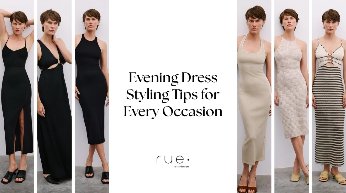 Evening Dress Styling Tips for Every Occasion