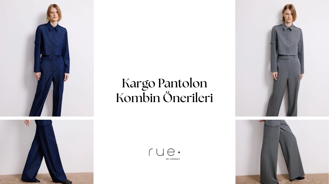Kargo Pantolon Kombinleri: Stil Sahibi Görünmenin Yolları