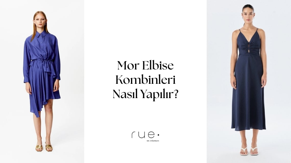 Mor Elbise Kombinleri Nasıl Yapılır?