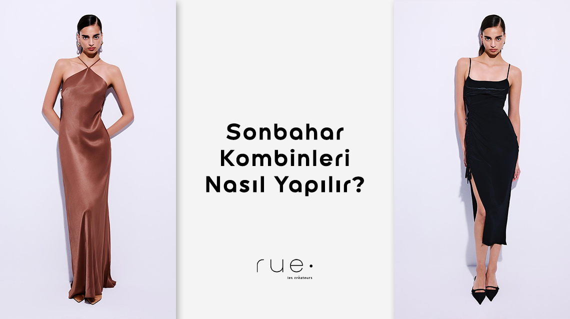 Sonbahar Kombinleri Nasıl Yapılır?
