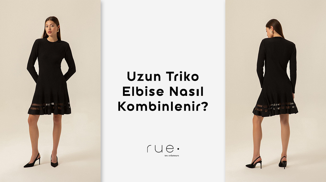 Uzun Triko Elbise Nasıl Kombinlenir
