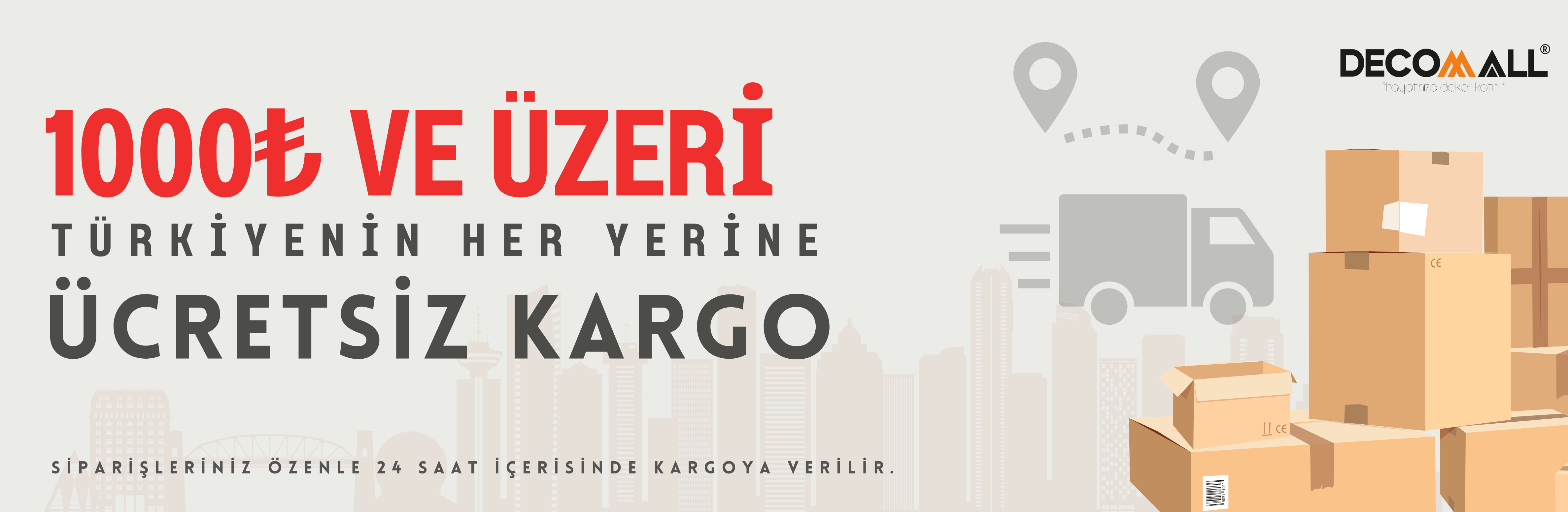 türkiyenin her yerine ücretsiz kargo