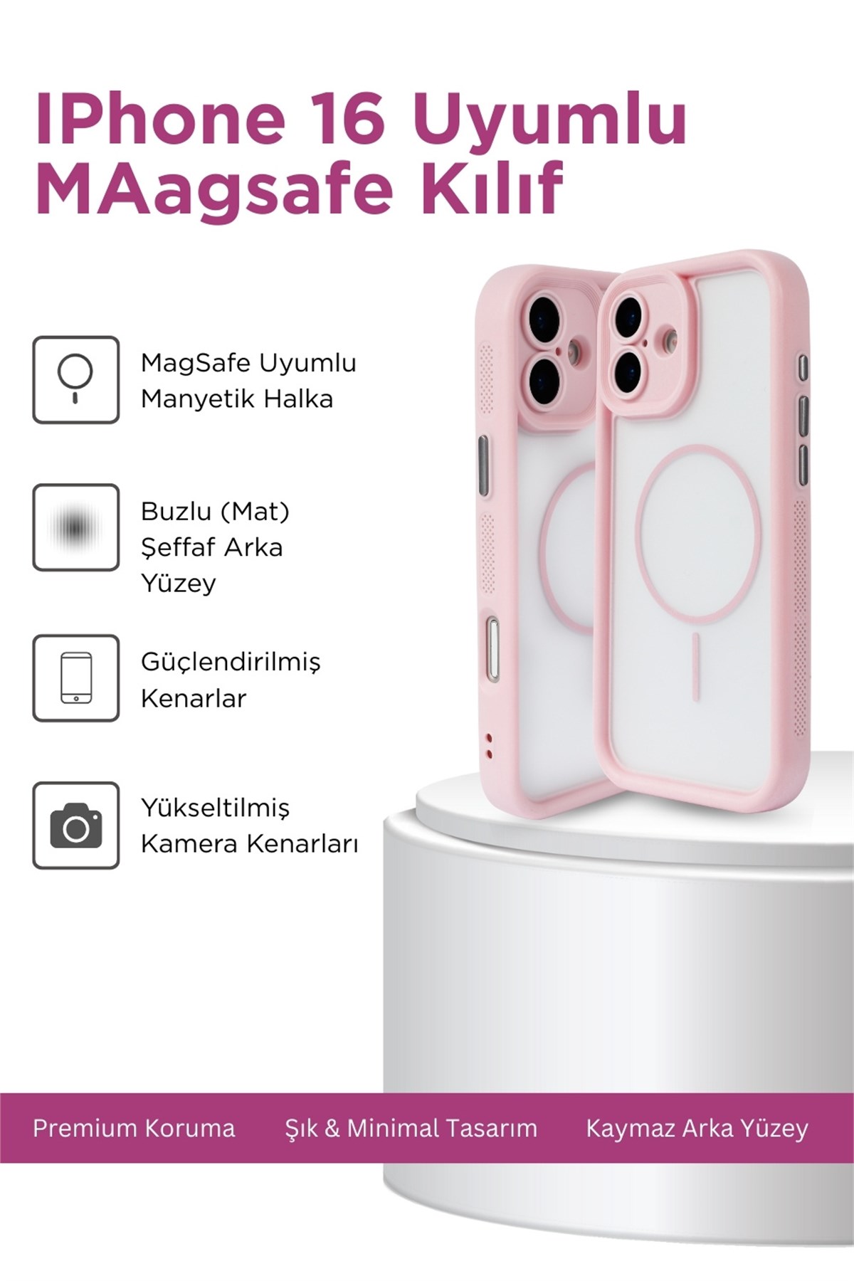 iPhone 16 Kılıf – Kamera Korumalı – MagSafe Uyumlu – Pembe Renk – Mat Silikon Telefon Kılıfı