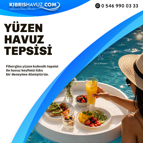 Yüzen Havuz Tepsisi | Havuz İçi Ürünler | 