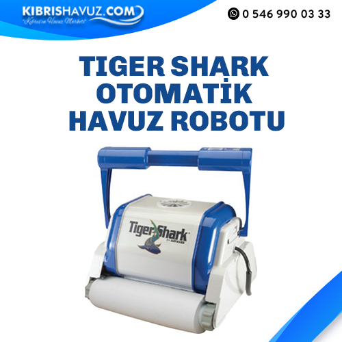 Tiger Shark Otomatik Havuz Robotu | Tiger Shark  | Tiger Shark Otomatik Havuz Robotu